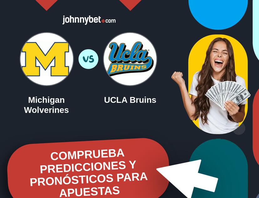 Michigan Wolverines - UCLA Bruins Pronósticos y Consejos de Apuestas