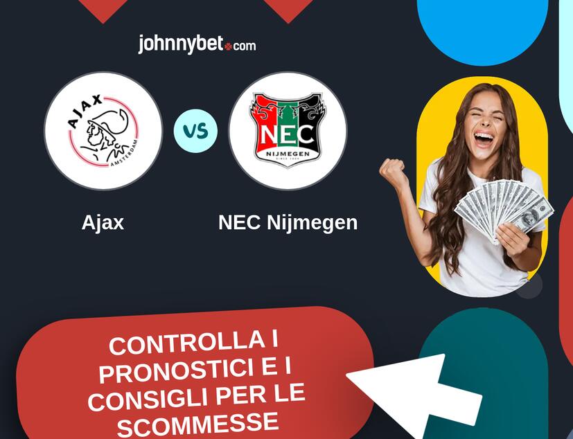 Ajax - NEC Nijmegen Pronostici e Consigli Scommesse