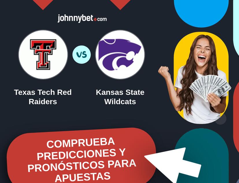 Texas Tech Red Raiders - Kansas State Wildcats Pronósticos y Consejos de Apuestas