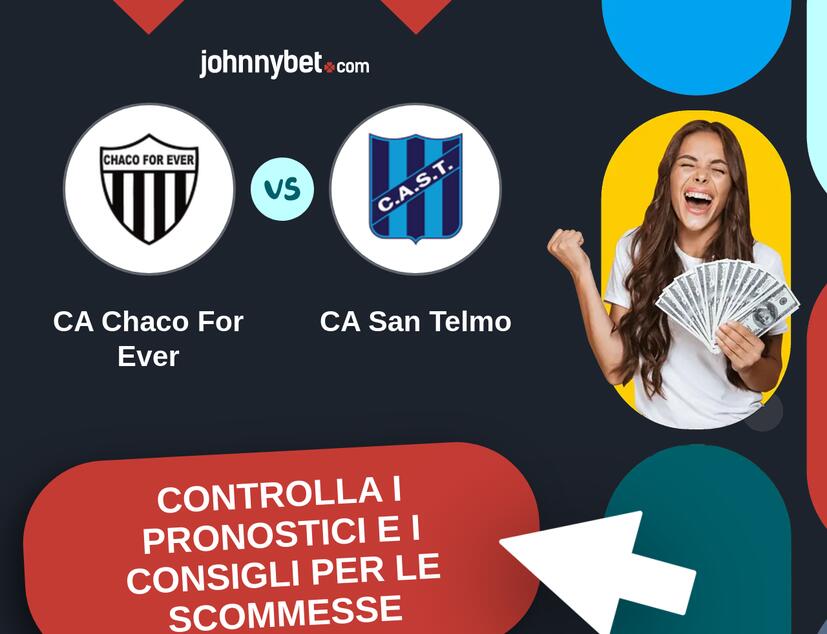 CA Chaco For Ever - CA San Telmo Pronostici e Consigli Scommesse
