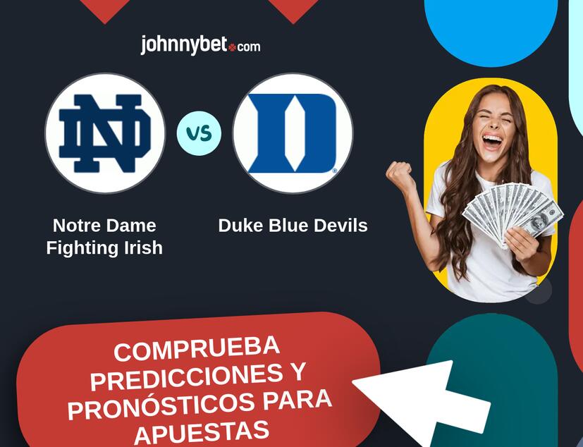 Notre Dame Fighting Irish - Duke Blue Devils Pronósticos y Consejos de Apuestas