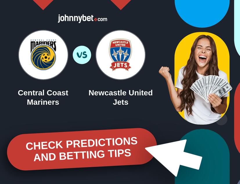 Central Coast Mariners - Newcastle United Jets Predictions and Betting Tips