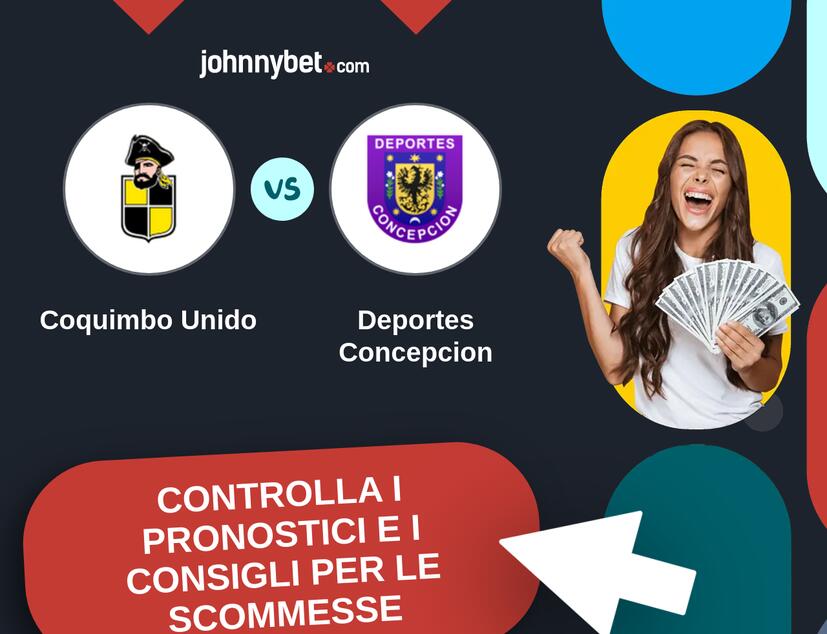 Coquimbo Unido - Deportes Concepcion Pronostici e Consigli Scommesse
