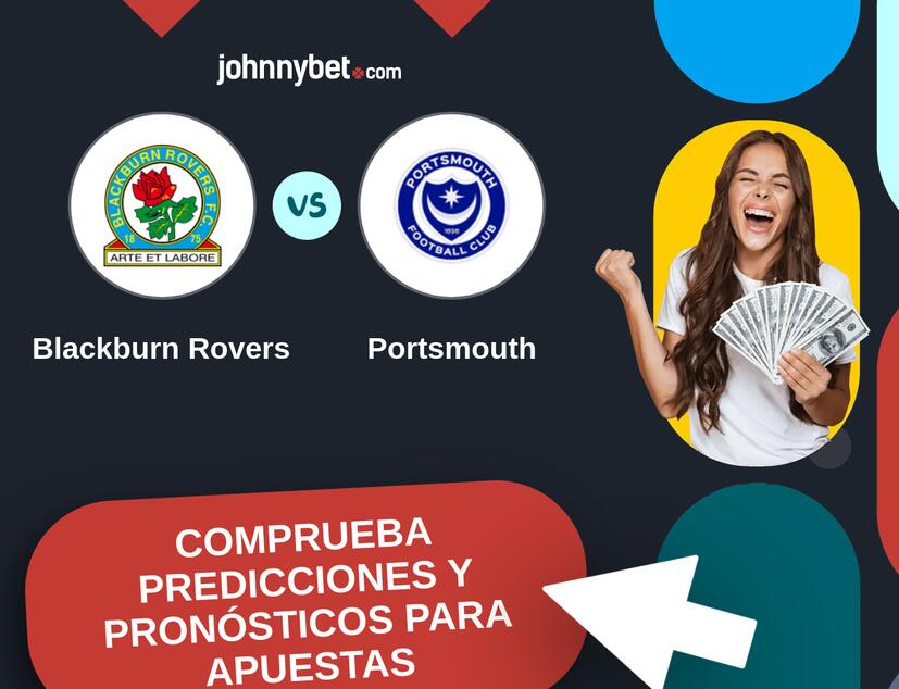 Blackburn Rovers - Portsmouth Pronósticos y Consejos de Apuestas
