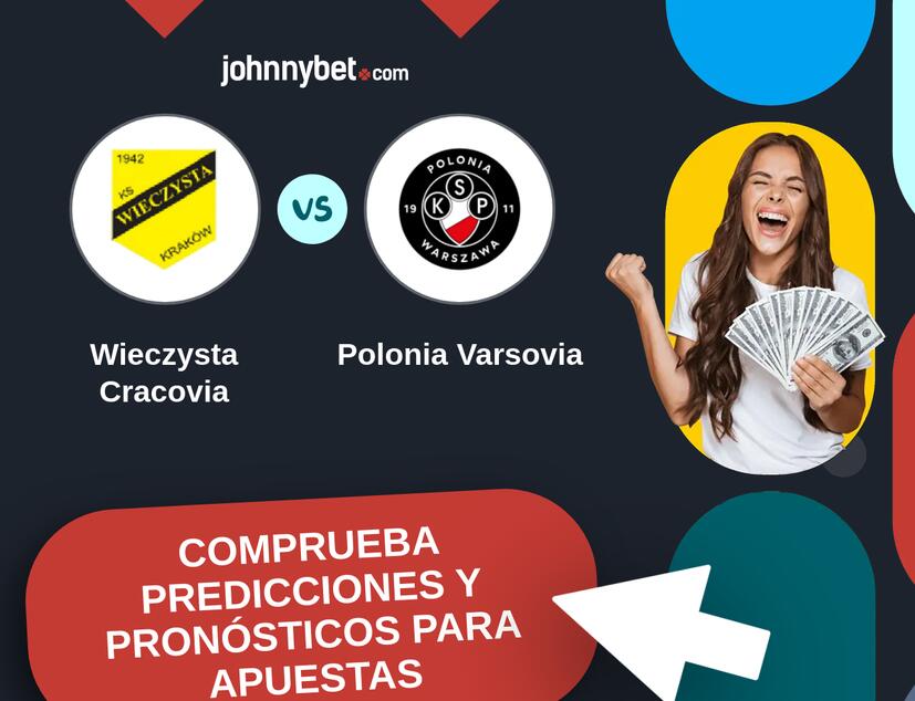 Wieczysta Cracovia - Polonia Varsovia Pronósticos y Consejos de Apuestas