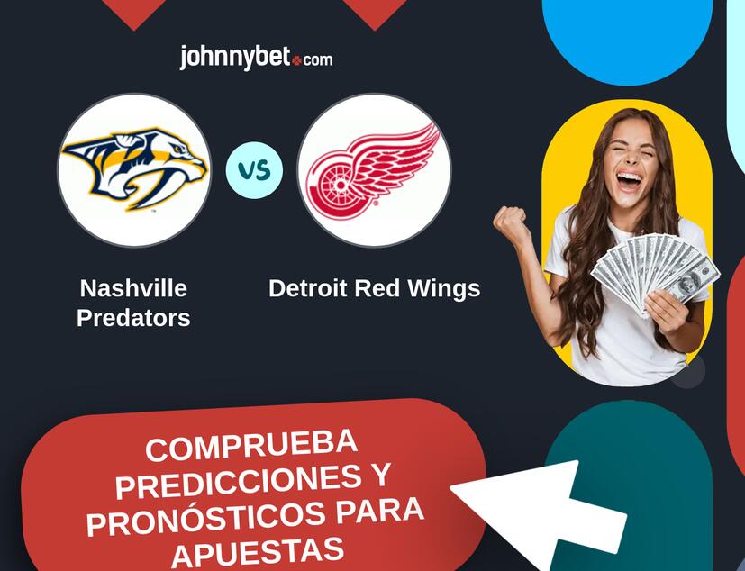 Nashville Predators - Detroit Red Wings Pronósticos y Consejos de Apuestas