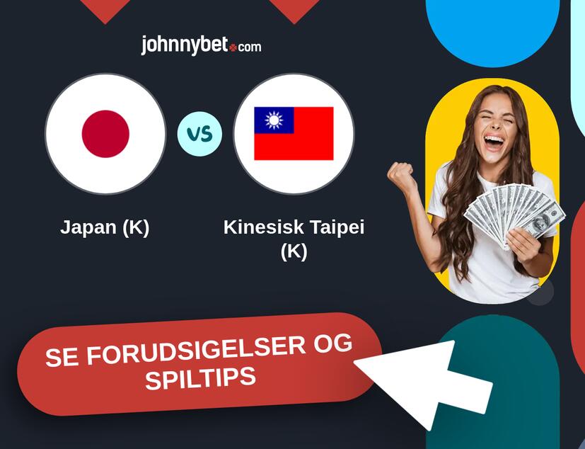 Japan (K) - Kinesisk Taipei (K) Forudsigelser og Spiltips