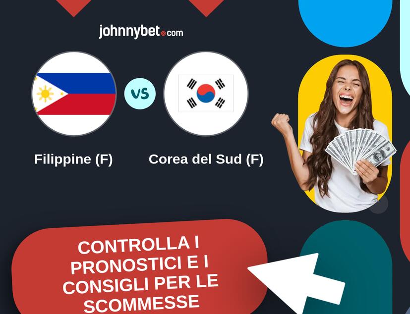 Filippine (F) - Corea del Sud (F) Pronostici e Consigli Scommesse