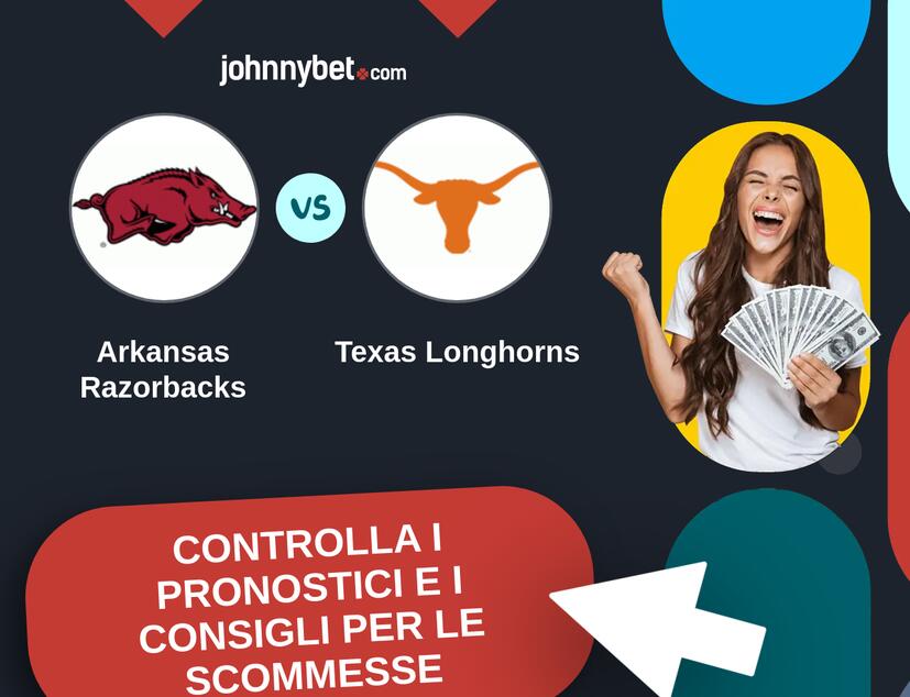 Arkansas Razorbacks - Texas Longhorns Pronostici e Consigli Scommesse