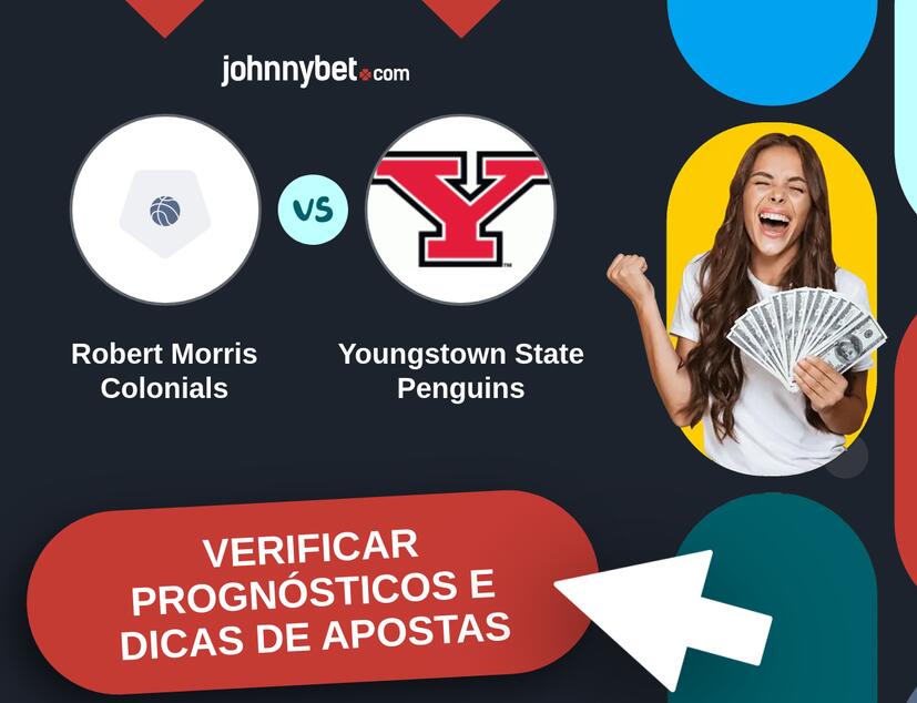 Robert Morris Colonials - Youngstown State Penguins Prognósticos e Dicas de Apostas