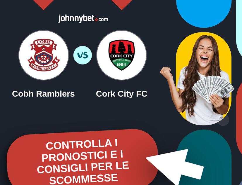 Cobh Ramblers - Cork City FC Pronostici e Consigli Scommesse