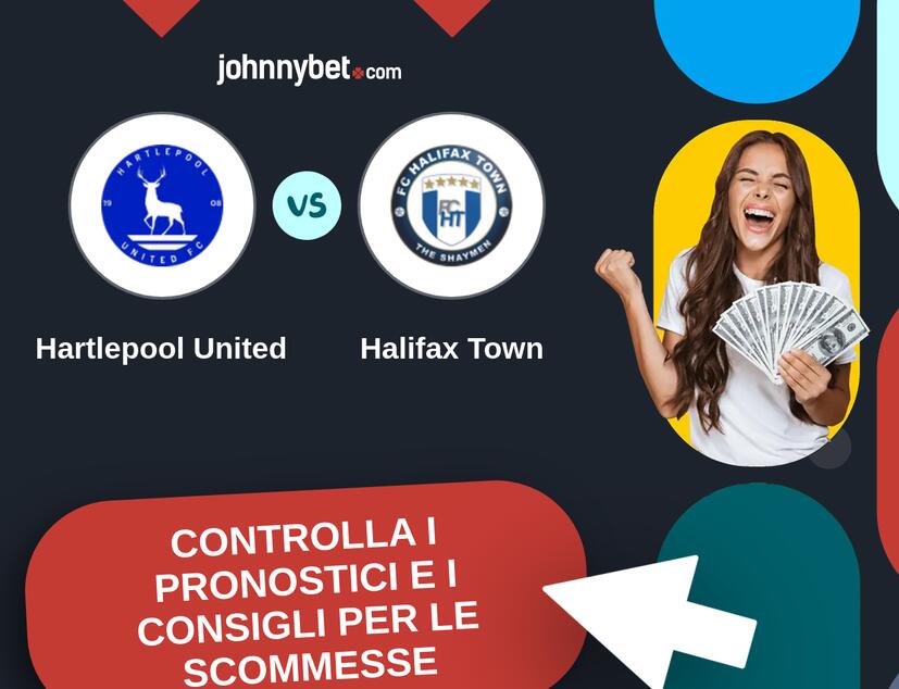 Hartlepool United - Halifax Town Pronostici e Consigli Scommesse