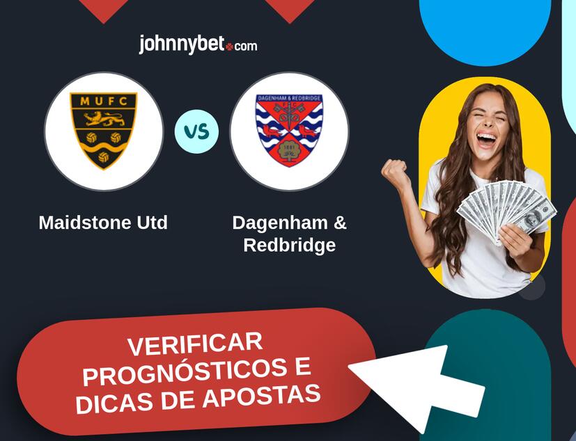 Maidstone Utd - Dagenham & Redbridge Prognósticos e Dicas de Apostas