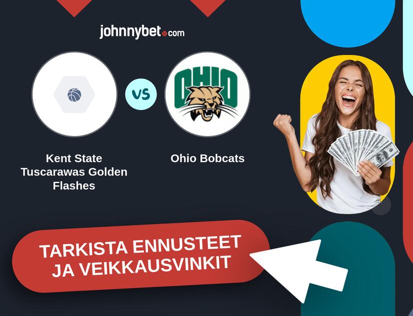 Kent State Tuscarawas Golden Flashes - Ohio Bobcats Ennusteet ja Vetovihjeet