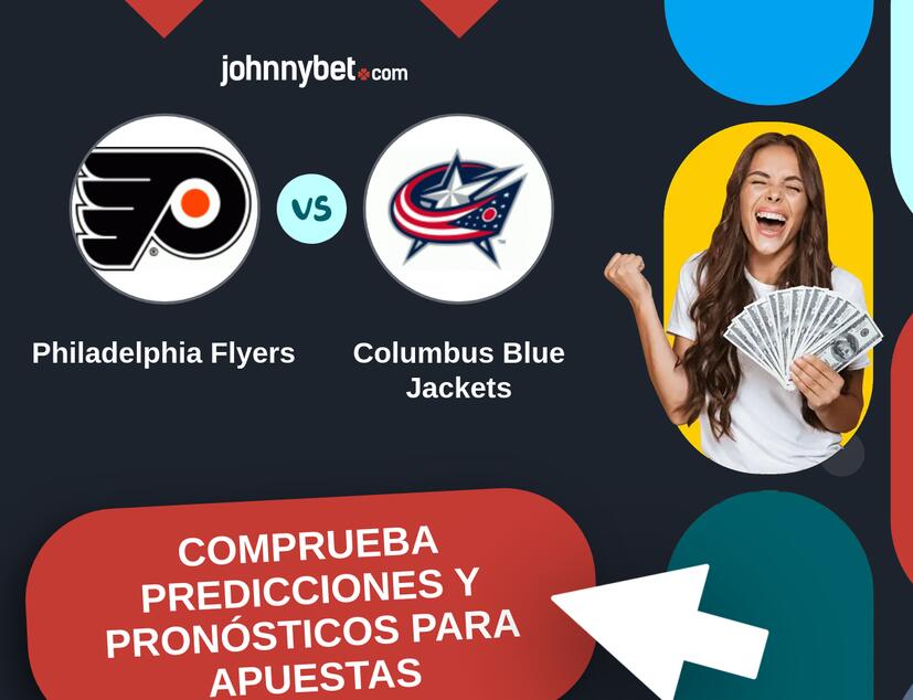 Philadelphia Flyers - Columbus Blue Jackets Pronósticos y Consejos de Apuestas