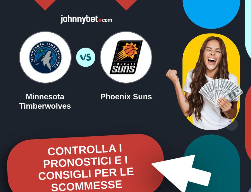 Minnesota Timberwolves - Phoenix Suns Pronostici e Consigli Scommesse
