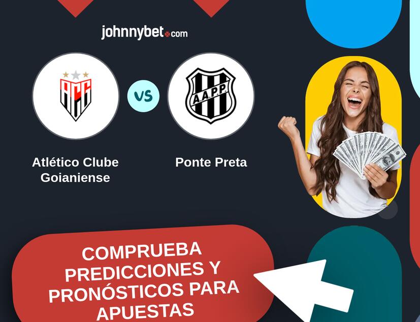 Atlético Clube Goianiense - Ponte Preta Pronósticos y Consejos de Apuestas