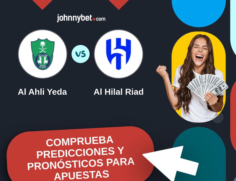 Al Ahli Yeda - Al Hilal Riad Pronósticos y Consejos de Apuestas