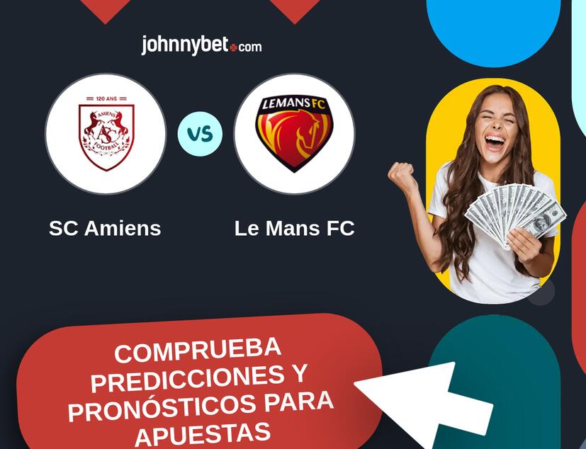 SC Amiens - Le Mans FC Pronósticos y Consejos de Apuestas