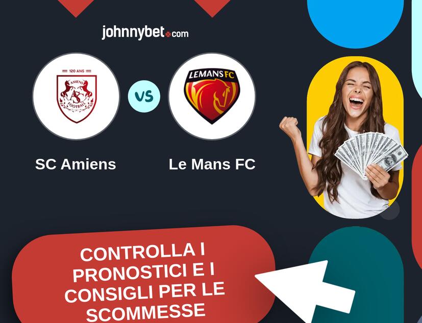 SC Amiens - Le Mans FC Pronostici e Consigli Scommesse