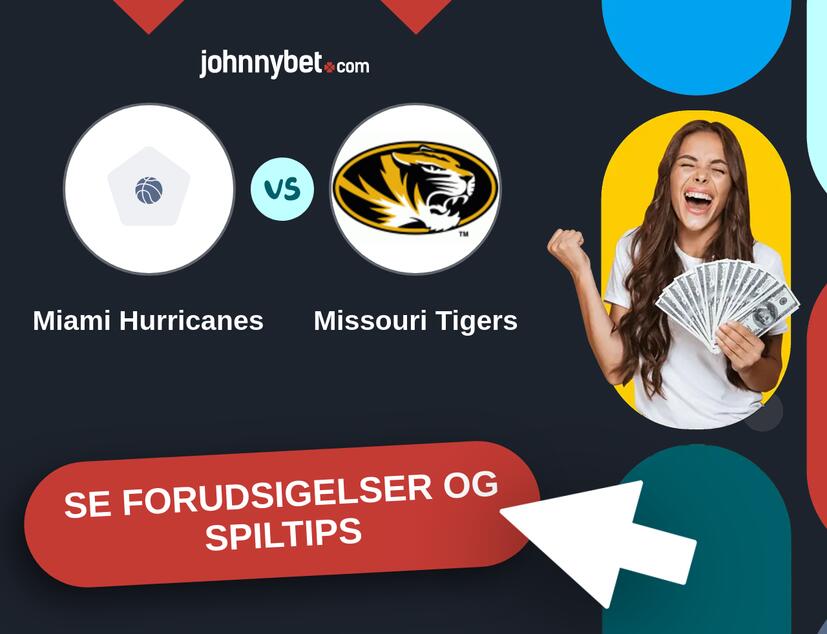 Miami Hurricanes - Missouri Tigers Forudsigelser og Spiltips