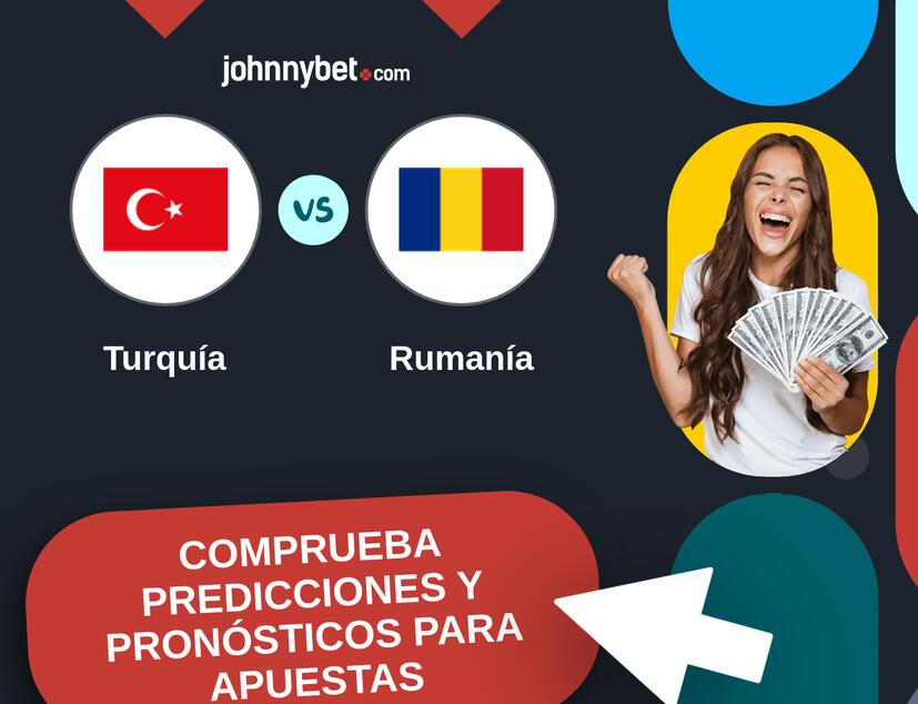 Turquía - Rumanía Pronósticos y Consejos de Apuestas