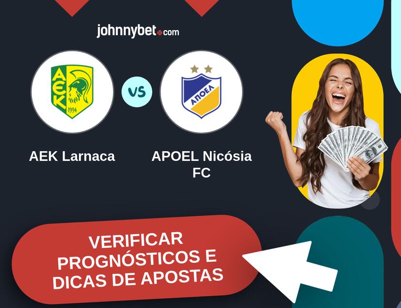 AEK Larnaca - APOEL Nicósia FC Prognósticos e Dicas de Apostas