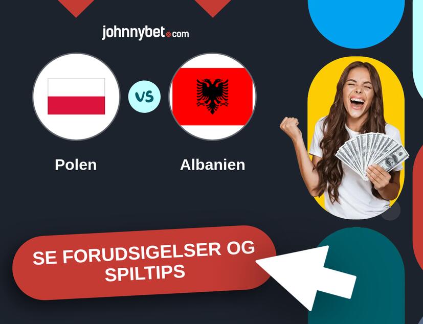 Polen - Albanien Forudsigelser og Spiltips