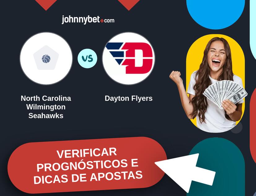 North Carolina Wilmington Seahawks - Dayton Flyers Prognósticos e Dicas de Apostas