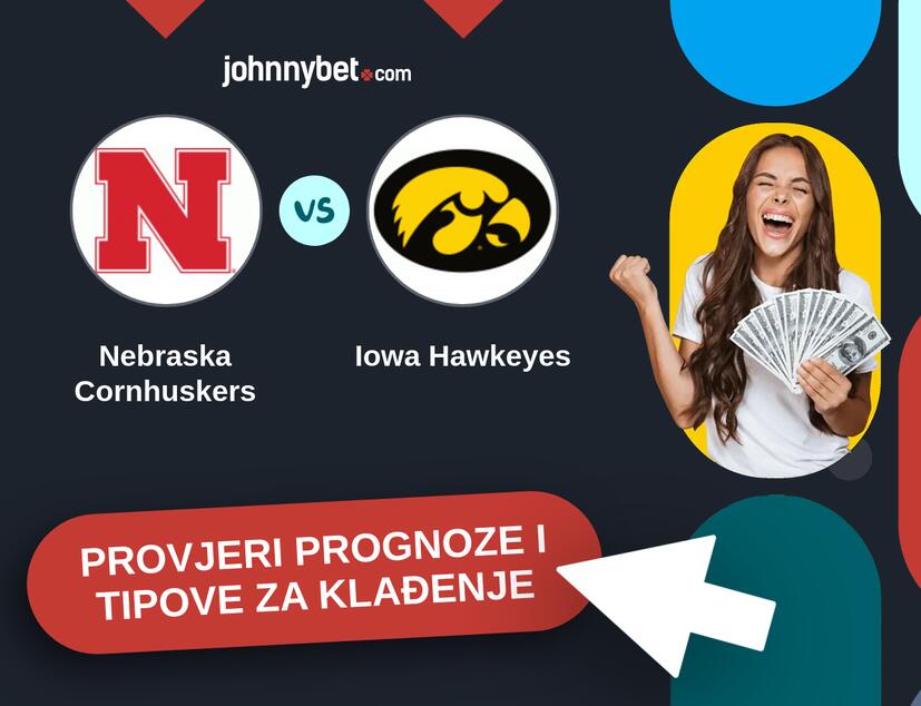 Nebraska Cornhuskers - Iowa Hawkeyes Tipovi i prognoze