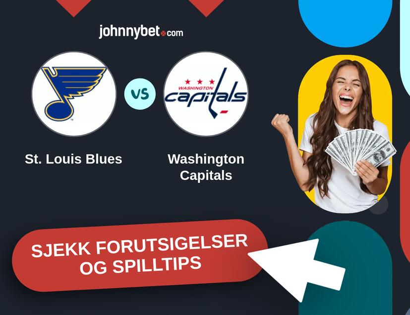 St. Louis Blues - Washington Capitals Prediksjoner og Spilltips