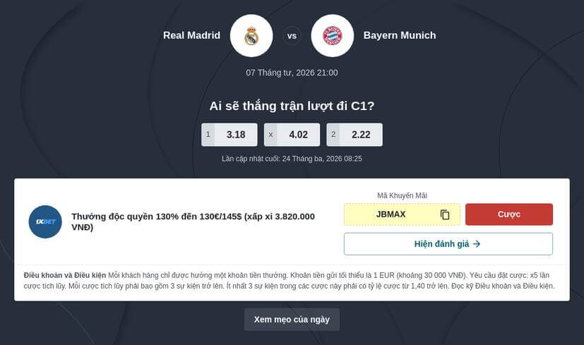 Tỷ lệ cược C1 lượt đi Real Madrid đấu với Bayern