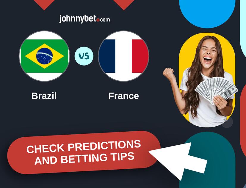 Brazil - France Predictions and Betting Tips