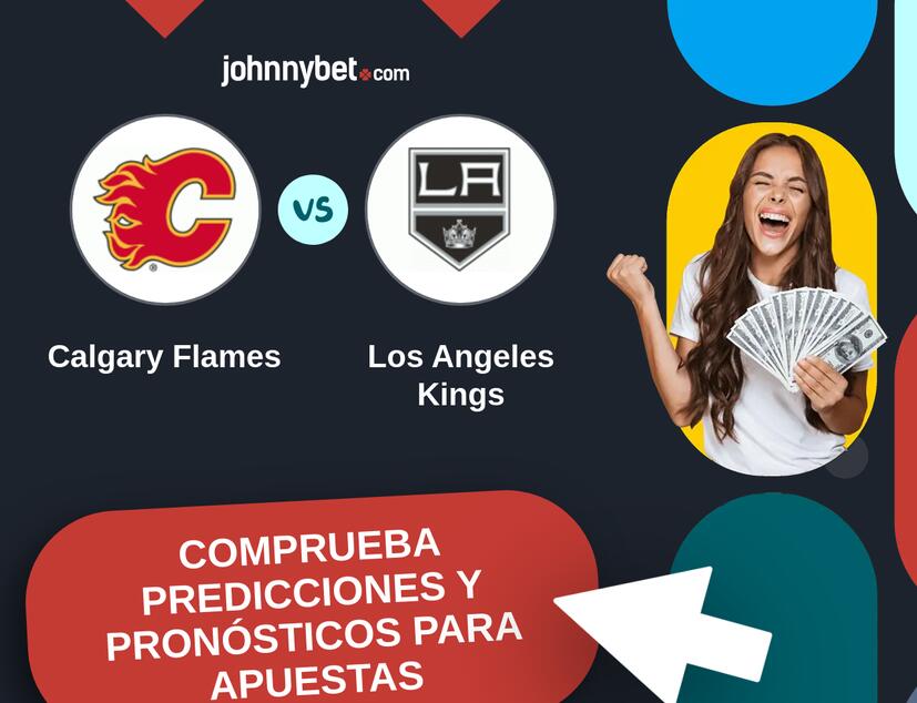 Calgary Flames - Los Angeles Kings Pronósticos y Consejos de Apuestas