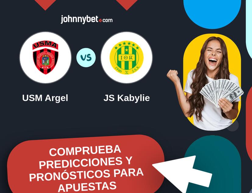 USM Argel - JS Kabylie Pronósticos y Consejos de Apuestas