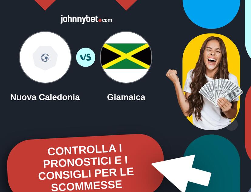 Nuova Caledonia - Giamaica Pronostici e Consigli Scommesse