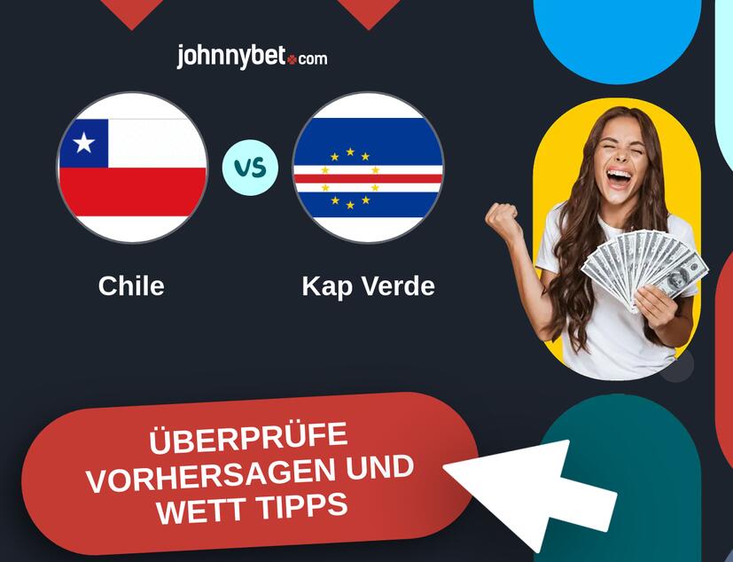 Chile - Kap Verde Vorhersagen und Wett Tipps