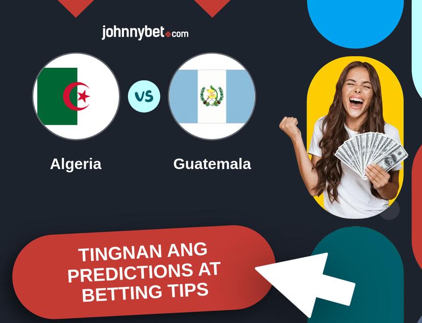 Algeria - Guatemala Predictions at Betting Tips