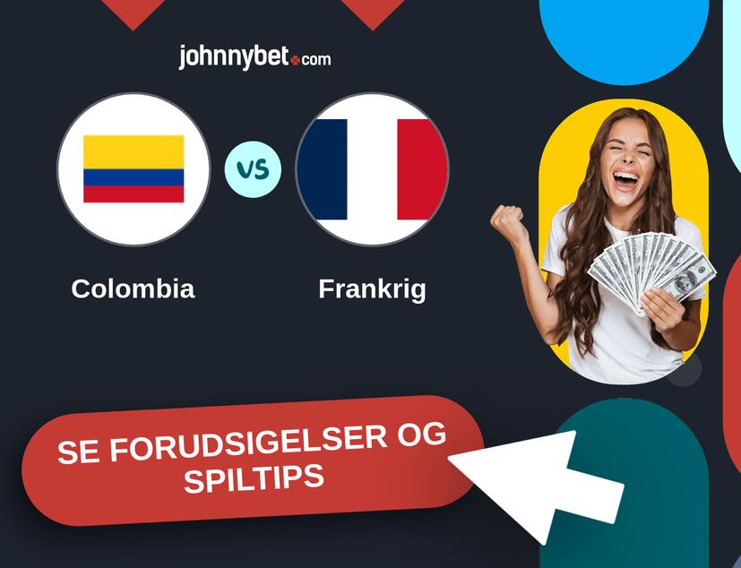 Colombia - Frankrig Forudsigelser og Spiltips