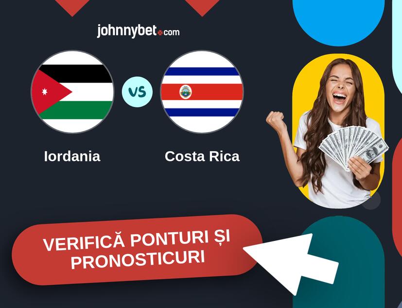 Iordania - Costa Rica Predicțiile și Sfaturile de pariu 