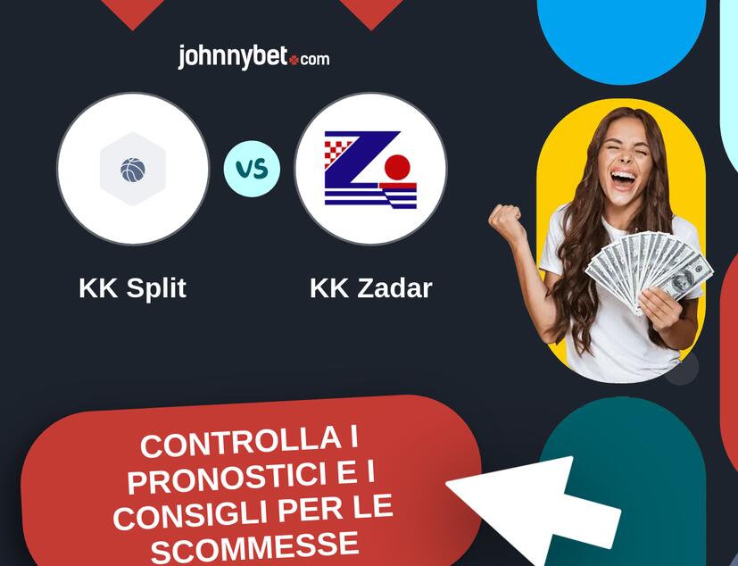 KK Split - KK Zadar Pronostici e Consigli Scommesse