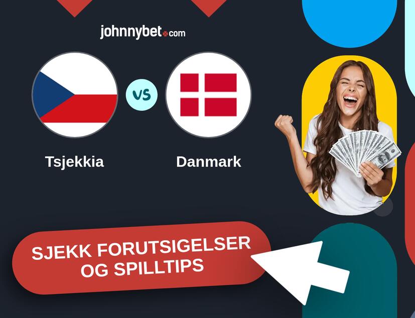 Tsjekkia - Danmark Prediksjoner og Spilltips