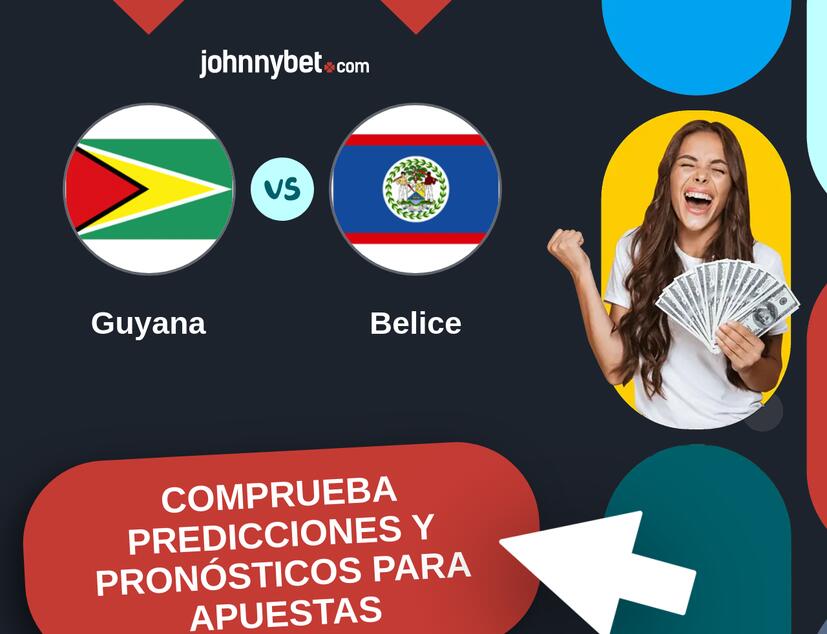 Guyana - Belice Pronósticos y Consejos de Apuestas