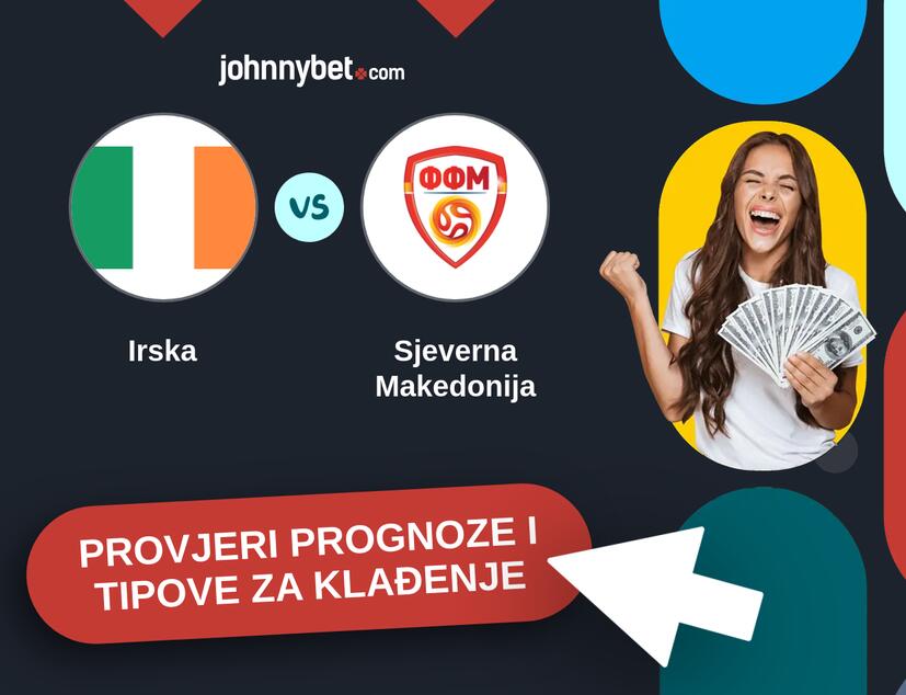 Irska - Sjeverna Makedonija Tipovi i prognoze