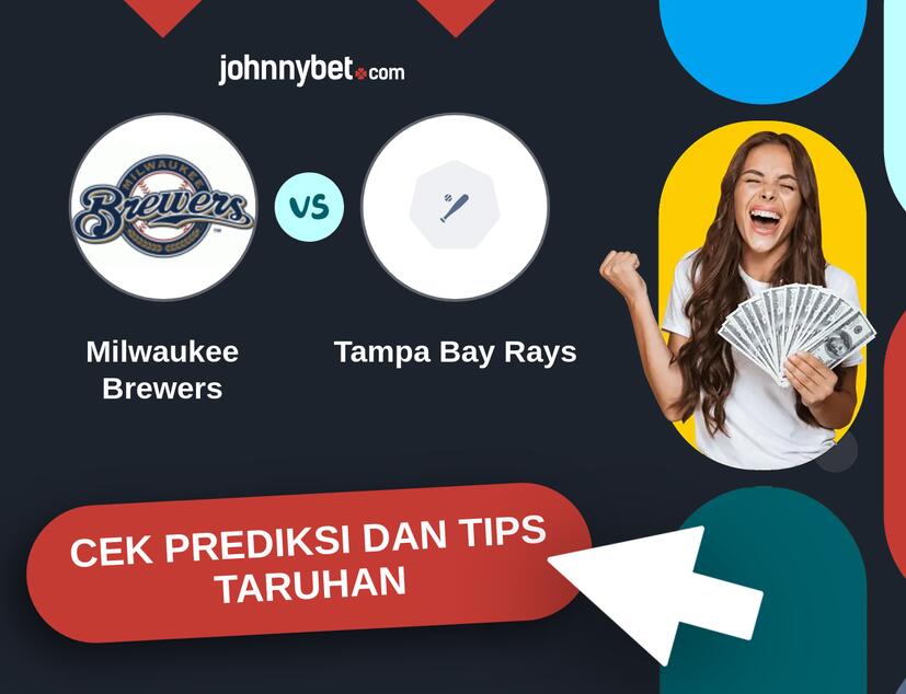 Milwaukee Brewers - Tampa Bay Rays Prediksi dan Tips Taruhan