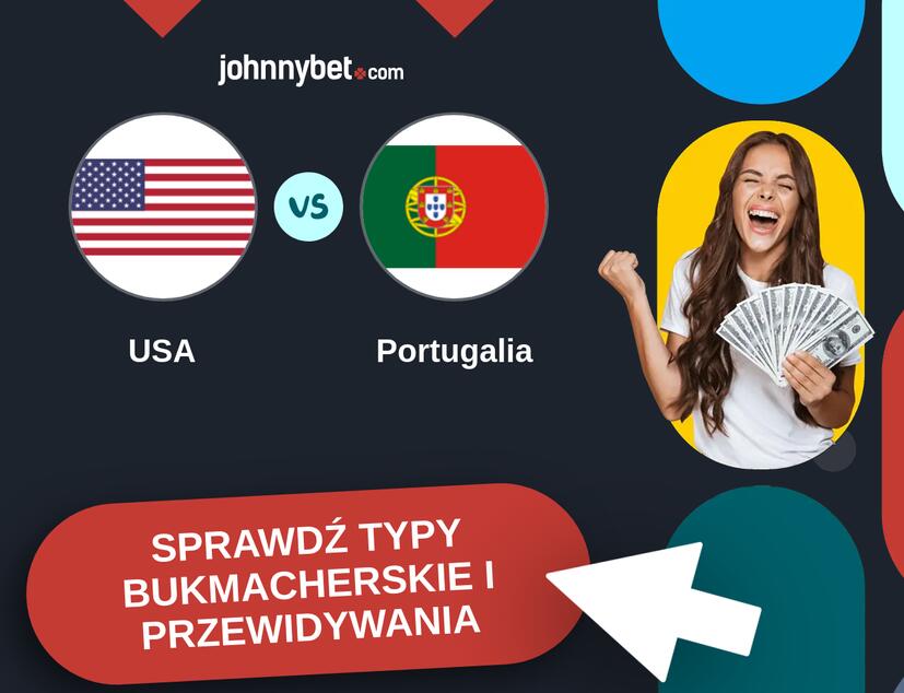 USA - Portugalia Typy Bukmacherskie i Przewidywania