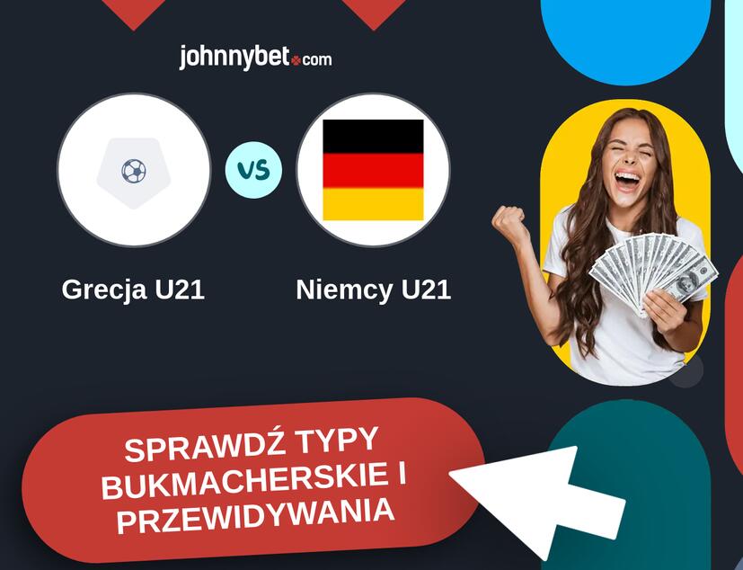 Grecja U21 - Niemcy U21 Typy Bukmacherskie i Przewidywania