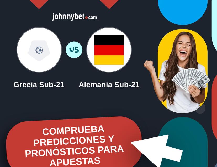 Grecia Sub-21 - Alemania Sub-21 Pronósticos y Consejos de Apuestas