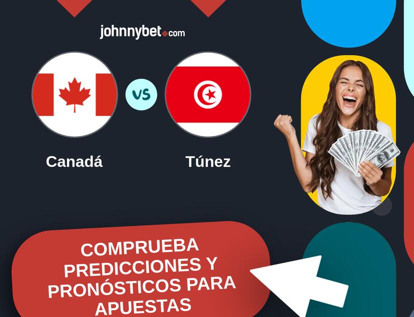 Canadá - Túnez Pronósticos y Consejos de Apuestas