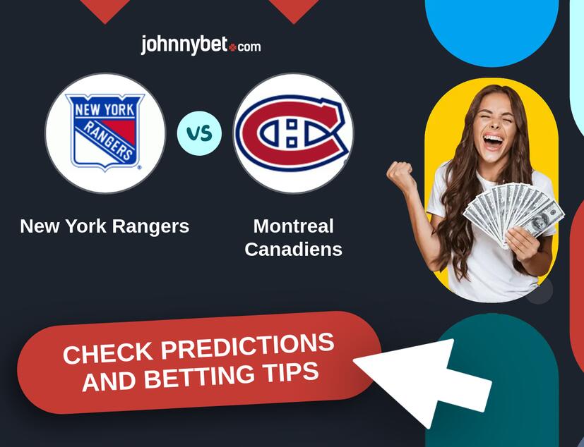New York Rangers - Montreal Canadiens Predictions and Betting Tips